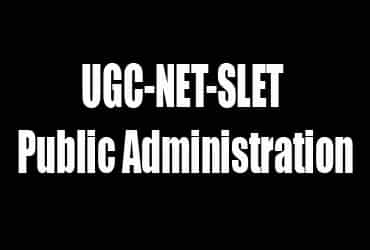 UGC-NET-SLET Public Administration Coaching